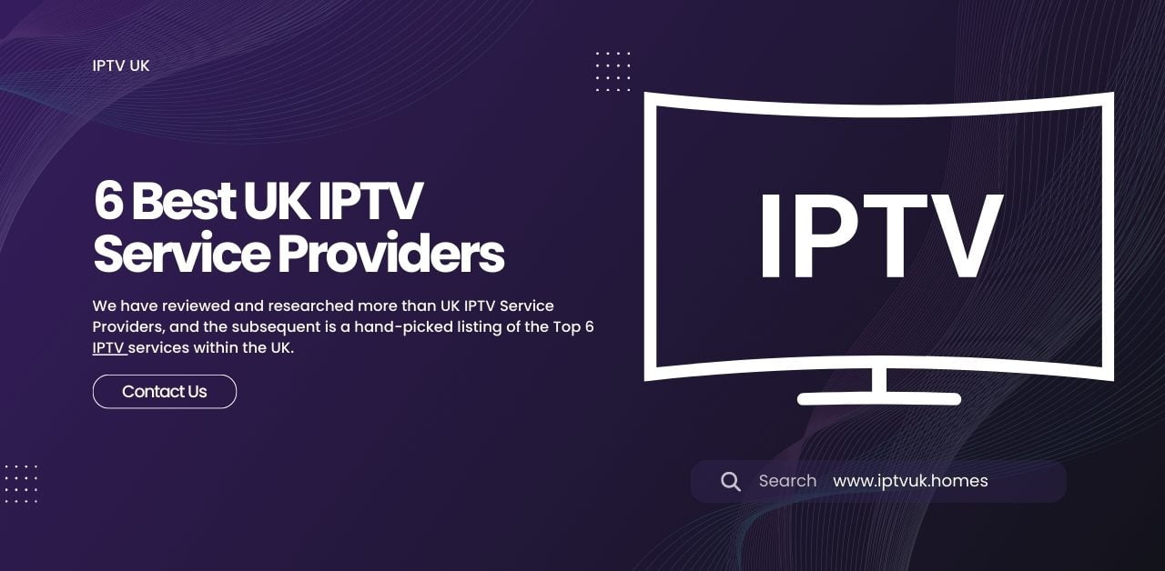 UK IPTV Service Providers